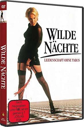 Wilde Nächte - Leidenschaft ohne Tabus