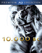 10.000 B.C. | Premium Collection