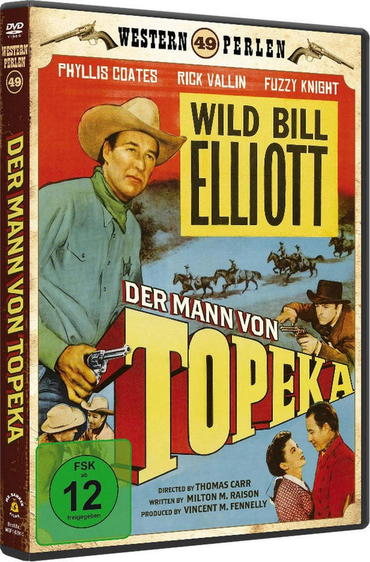 Wild Bill Elliott - Der Mann von Topeca - Western Perlen 49