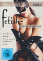 Fetish - Dreams come true! DVD - fanpush - media