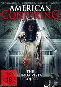 American Conjuring - The Linda Vista Project