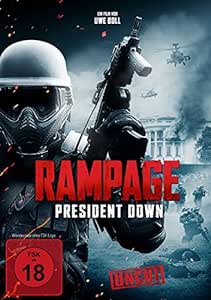 Rampage - President Down - Uncut